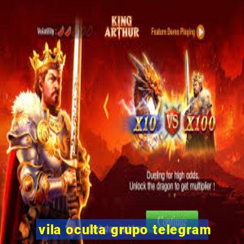 vila oculta grupo telegram